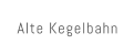 Alte Kegelbahn
